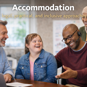 Accommodation - Legal, Practical, and Inclusive Approaches
